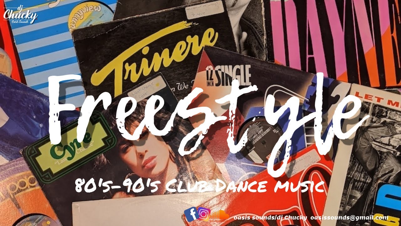 Freestyle Club Dance Music 80s 90s