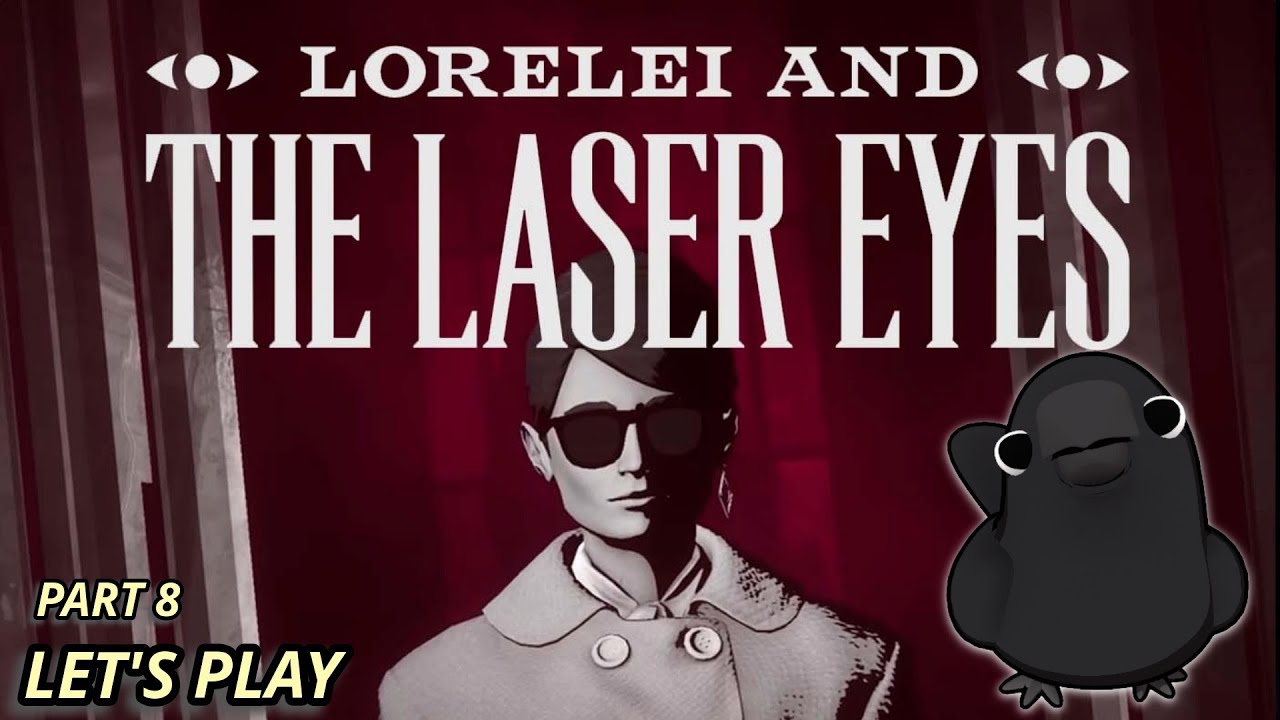 A Non-Linear Puzzle Mystery Game... | Fae Plays LORELEI and the LASER EYES - pt. 8