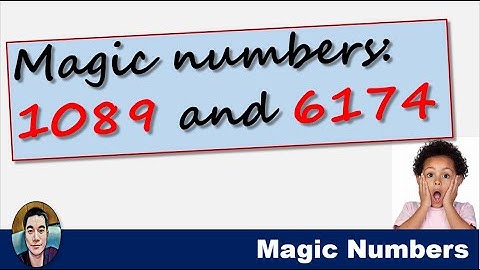 Magic numbers: 1089 and 6174