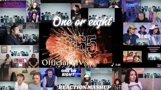 ONE OR EIGHT / 365 (Music Video) | REACTION MASHUP