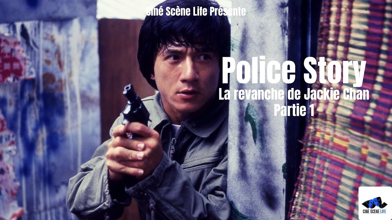 Police Story La revanche de Jackie Chan Partie 1