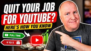 When Should You Go Full Time On YouTube?