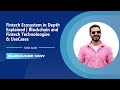 Fintech Ecosystem in-depth Explained | Blockchain and Fintech Technologies &amp; Use Cases - Taha Sajid