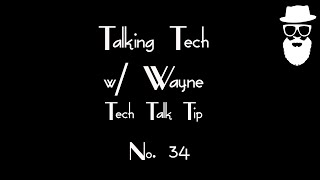 Ttww Tech Talk Tip