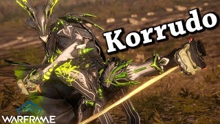 Warframe | Korrudo (1 Forma Build) Warframe | Korrudo (1 Forma Build)