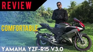 Yamaha Yzf-R15 V3.0 Is Comfortable, Give It Time