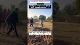 Delhi Police 🚔 Long Jump Practice Time 🏃‍♂️॥10 feet long jump 💯॥#long#delhipolice #viralshorts
