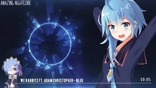 Nightcore - Blue (Da Ba Dee) ✔