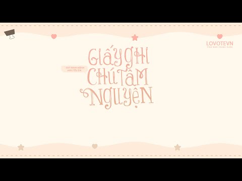 「VIETSUB+KARA」Giấy ghi chú tâm nguyện - Đại Q Bình Lạc, Nguyên Nhược Lam | 心願便利貼 - 大Q秉洛 / 元若蓝