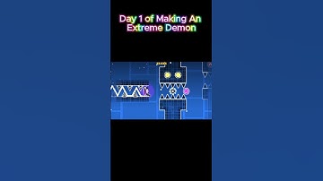 Day 1 of Making An Extreme Demon  #capcut  #geometrydash  #gd