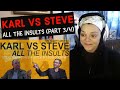 Karl vs Steve - All the Insults - REACTION  (Part 3/4)  -  These guys are so funny