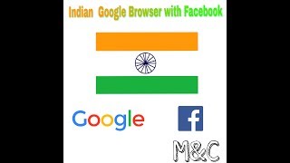 how to download 🇮🇳Indian Google Browser with Facebook in hindi  | Downlode kare  | M &C screenshot 2