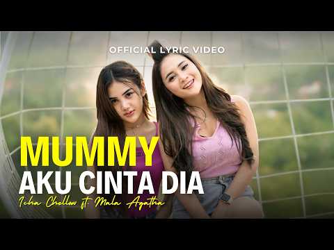 MUMMY I LOVE HIM - ICHA CHELLOW FT. MALA AGATHA | Even Though He's Not Shah Rukh Khan (Lyric Video)