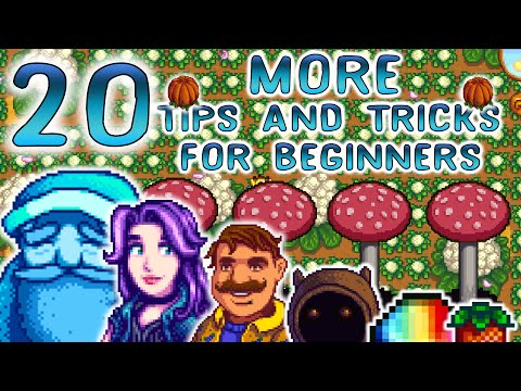 20 MORE Tips and Tricks for Stardew Valley 1.4 Update - Beginners Guide