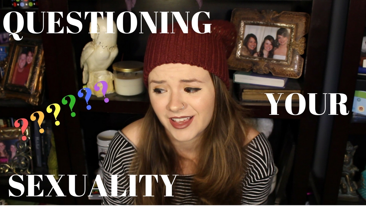 Questioning Your Sexuality Youtube