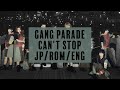 GANG PARADE - CAN'T STOP (Lyric Video)