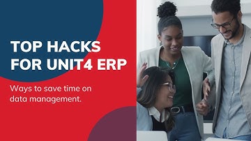 Top hacks of Unit4 ERP
