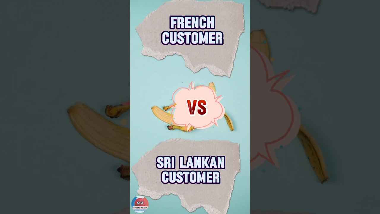French Customer 🇫🇷 vs Sri Lankan Customer 🇱🇰 