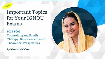 Important Topics for Your IGNOU Exams - MCFT003 - Previous Years