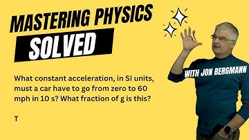Mastering Physics 2.29 Solved! What constant acceleration, in SI units, must a car have to go