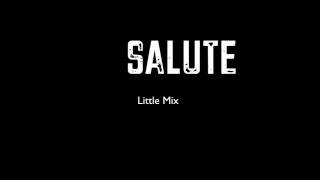 Little Mix - Salute