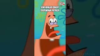 Patrick Lebih Jenius Dalam Urusan Seni Dibandingkan Squidward