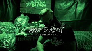Woło - Moje 5 minut ft. Vin Vinci prod. Profus (🎥directedbyprosty)