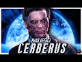 Mass Effect's Dark & Illusive Organisation - Cerberus | FULL Lore