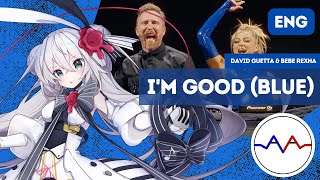I'm Good (Blue)