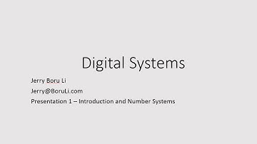 Digital Systems 1 - Intro + Numbering systems