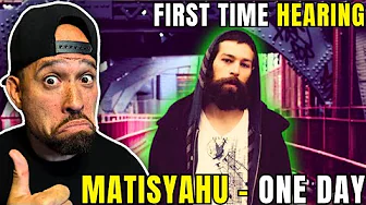 Rapper FIRST time REACTION to Matisyahu - One Day! Refreshing and NEEDED...