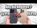 7 perbedaan iphone 16 pro vs iphone 15 probanyak fitur baru 