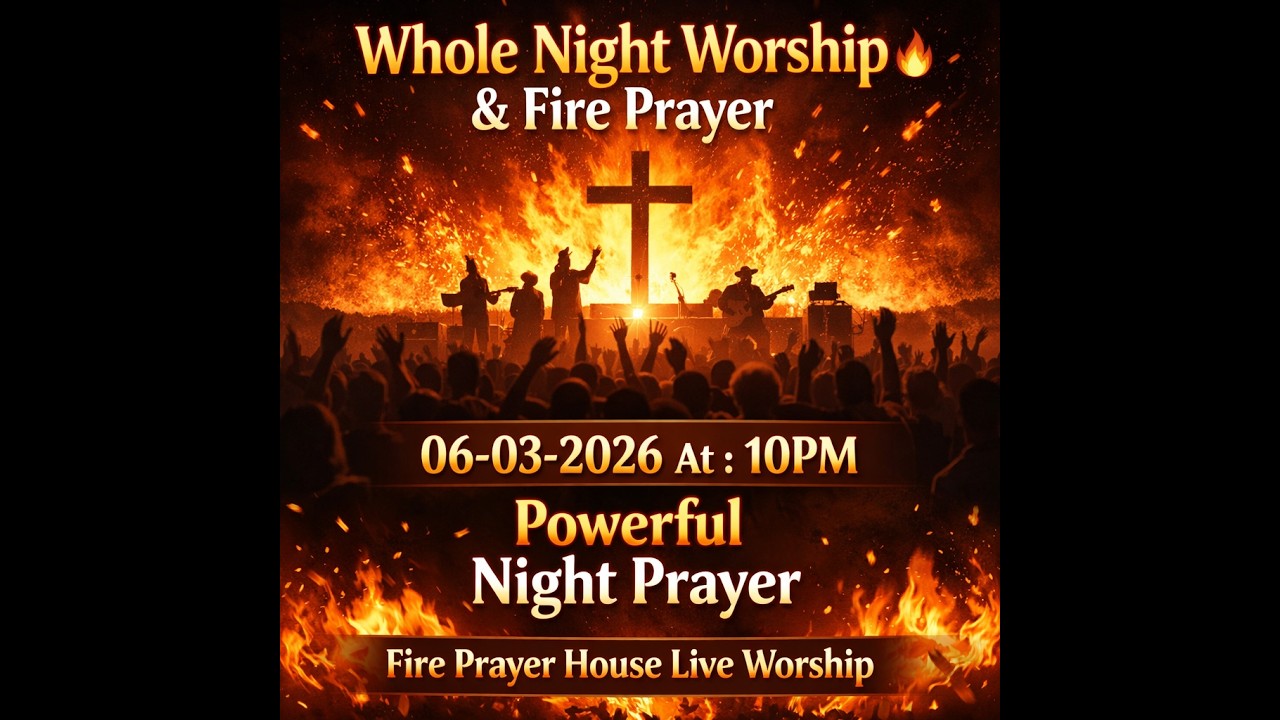 Whole Night Worship & Fire Prayer 06-03-2026 |Fire Prayer House Live Worship #ankurnarulaministries