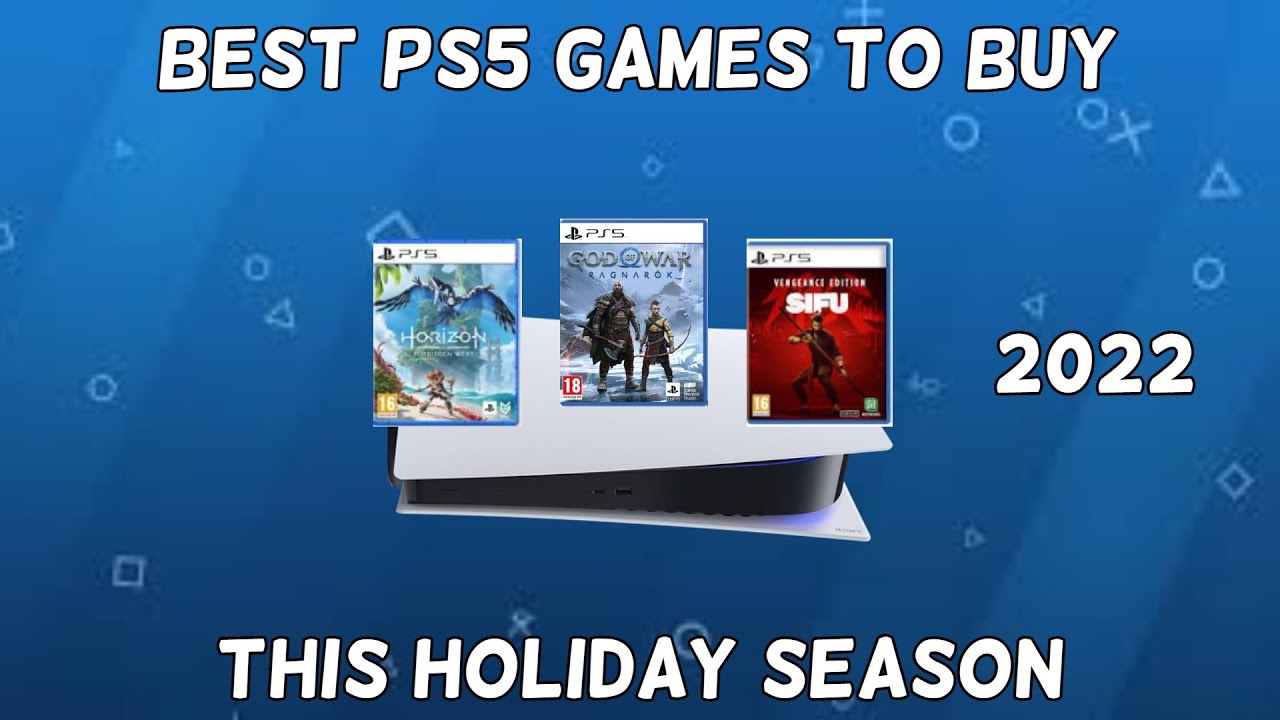 Best PS5 Games To Buy This Holiday Season PS5 Buyers Guide 2022 YouTube