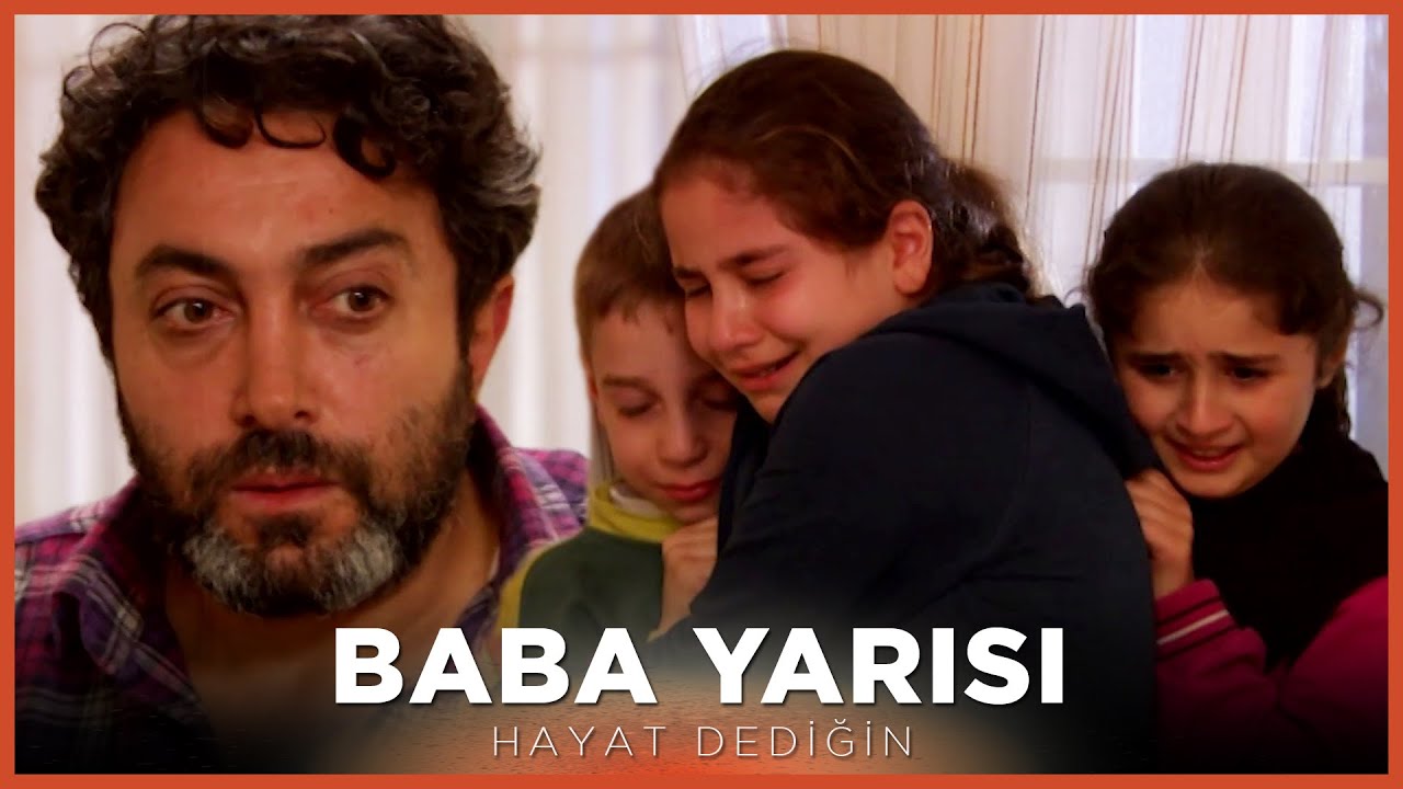 Baba Yarısı - Hayat Dediğin
