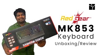 My New RedGear MK853 Keyboard Unboxing and Review