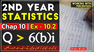 2nd Year Statistics Chapter 10 exercise 10.2 Q 6(b)i | 12th class Statistics Lectures in pakistan