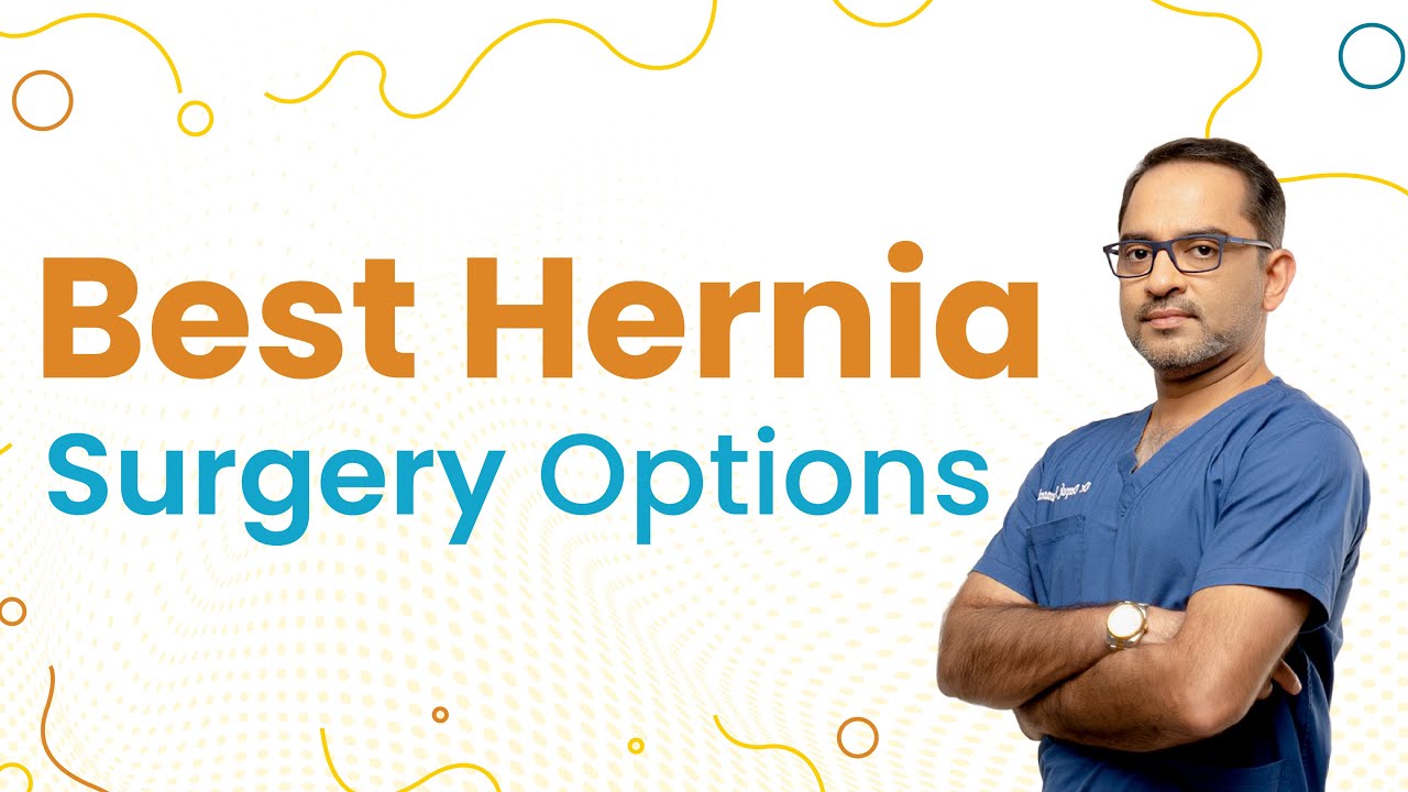 What is the best Surgery for Hernia | Deepak Subramanian