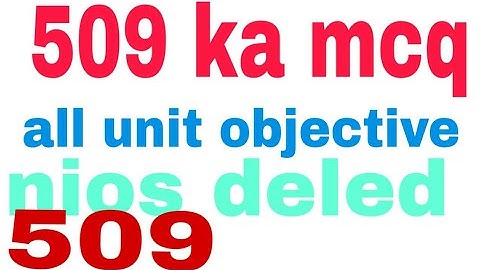 509 ka mcq all unit objective