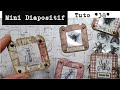 Ide pour ton junk journal 38 mini diapositif globleland