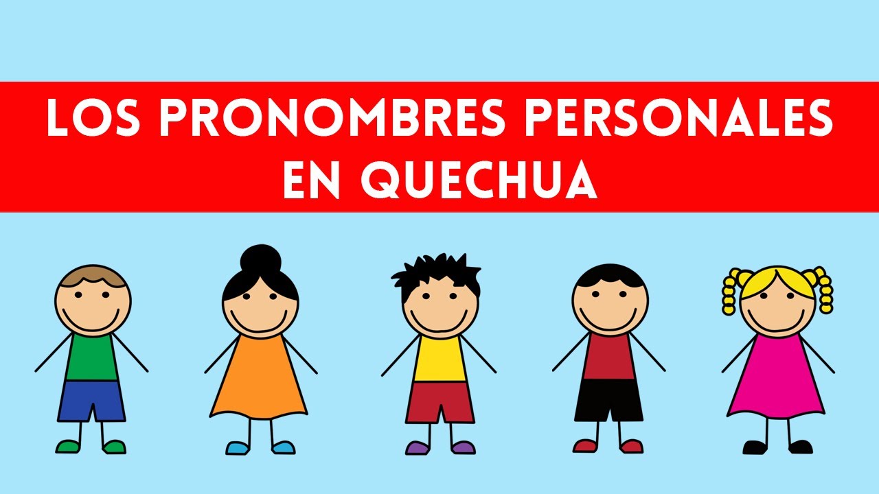 Los PRONOMBRES personales en QUECHUA 🤩 Curso de quechua básico 🐹 Perú Arte Andino