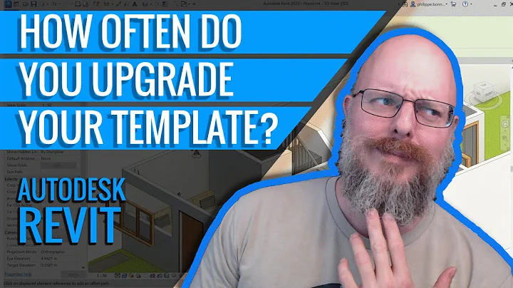 How often do you upgrade your Revit template?