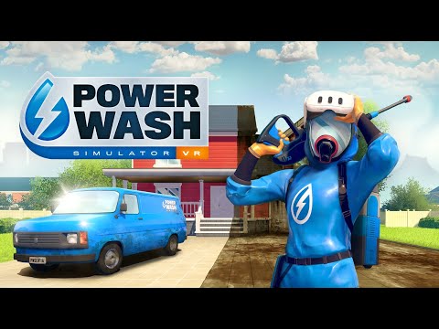 PowerWash Simulator VR - Official Trailer