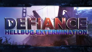 Defiance - [Hellbug Extermination - Rampage Challenge]