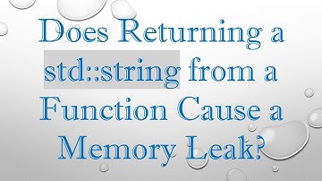 Does Returning a std::string from a Function Cause a Memory Leak?