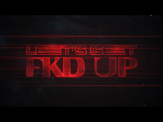 Alok x Mondello x CERES x Tribbs – LET’S GET FKD UP (Official Visualizer) class=