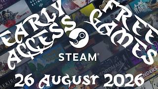Steam Early Request Access Games 26 August 2026 - GogetaSuperx