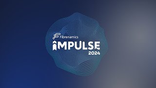 Fibrenamics Impulse 2024 - Blue Is The New Green