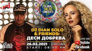 DJ Dian Solo & Friends: Desi Dobreva (26.02.2021)
