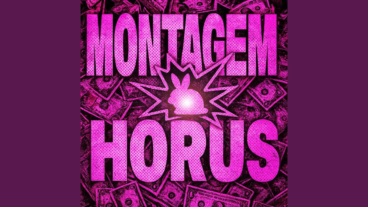 MONTAGEM HORUS
